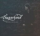 【輸入盤】 Brian Whelan / Sugarland 【CD】
