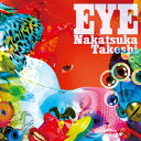 中塚武 ナカツカタケシ / EYE 【CD】