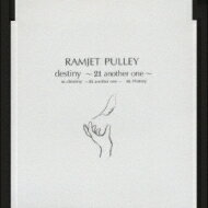 Ramjet Pulley / destiny～21 another one～ 【C