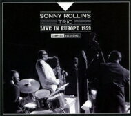 【輸入盤】 Sonny Rollins ソニーロリンズ / Live In Europe 1959-complete Recordings (3CD) 【CD】