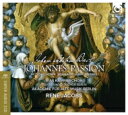 【輸入盤】 Bach, Johann Sebastian バッハ / ヨハネ受難曲 ヤーコプス&ベルリン古楽アカデミー、RIAS室内合唱団、ベルリン大聖堂合唱団...