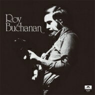 Roy Buchanan ロイブキャナン / Roy Buchanan 【SHM-CD】