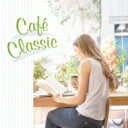 Cafe Classic-̂났 yCDz