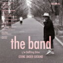 GOING UNDER GROUND / the band 【CD Maxi】