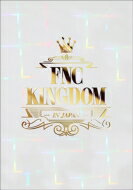 2015 FNC KINGDOM IN JAPAN 【完全初回生産限定盤】(5DVD) 【DVD】