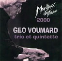 【輸入盤】 Geo Voumard / Montreux Jazz Festival 2000 【CD】