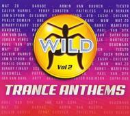 【輸入盤】 Wild Trance Anthems Vol.2 【CD】