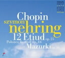 【輸入盤】 Chopin ショパン / 練習曲集、舟歌、ポロネーズ第5番、他 シモン・ネーリング(2015年第17回ショパン国際ピアノ・コンクール・ライヴ) 【...