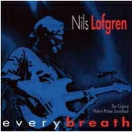 【輸入盤】 Nils Lofgren ニルスロフグレン / Every Breath 【CD】