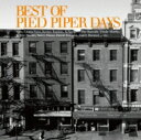Best Of Piped Piper Days 【BLU-SPEC CD 2】