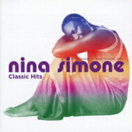 【輸入盤】 Nina Simone ニーナシモン / Classic Hits 【CD】