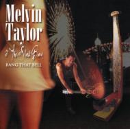 【輸入盤】 Melvin Taylor / Bang That Bell 【CD】のサムネイル