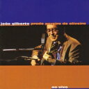 Joao Gilberto ジョアンジルベルト / Joao Gilberto Prado Pereira De Oliveira 