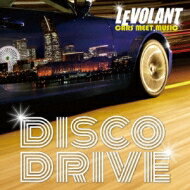 LE VOLANT CARS MEET MUSIC DISCO DRIVE 【CD】