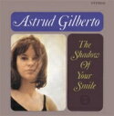 Astrud Gilberto アストラッドジルベルト / Shadow Of Your Smile: いそしぎ 