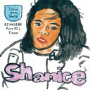 Shanice / I Love Your Smile (Dj Hasebe Pure 90's Flavor) / I Love Your: (Dj Hasebe Pure 90's Flavor Instrumental)(7インチシングルレコード) 