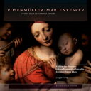 【輸入盤】 ローゼンミュラー、ヨハン(1619-1684) / 聖母マリアの夕べの祈り ブランディング & ラルコ・バロック管、ハノーファー少年合唱団、他(2C...