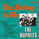 Duprees / You Belong To Me 【CD】