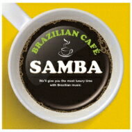 Brazilian Cafe Samba 【CD】