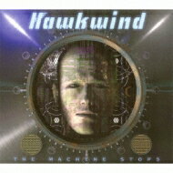 【輸入盤】 Hawkwind ホークウィンド / Machine Stops 【CD】