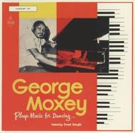 George Moxey / Plays Music For Dancing 【CD】
