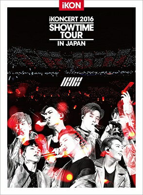 iKON / iKONCERT 2016 SHOWTIME TOUR IN JAPAN (Blu-ray+スマプラ) 【BLU-RAY DISC】