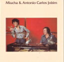 Miucha/Antonio Carlos Jobim ミウシャ/アントニオカルロスジョビン / Miucha & Antonio Carlos Jobim 【...