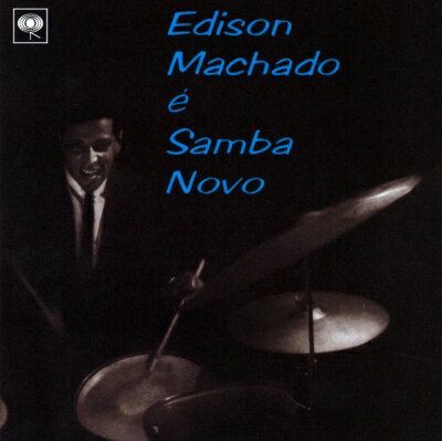 Edison Machado / Edison Machado E Samba Novo 【CD】