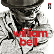 【輸入盤】 William Bell / This Is Where I Live 【CD】