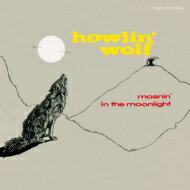 Howlin' Wolf ハウリンウルフ / Moanin' In The Moonlight (180グラム重量盤) 