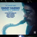 【輸入盤】 Hadley Caliman / Catalyst Years: Projecting &amp; Celebration 【CD】