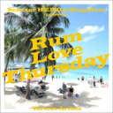 selector HEMO & KING RUM presents 『RUM LOVE THURSDAY』 【CD】