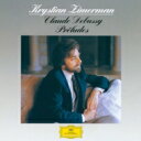 Debussy ドビュッシー / 前奏曲集 第1巻 第2巻 クリスチャン ツィメルマン（2CD） 【SHM-CD】