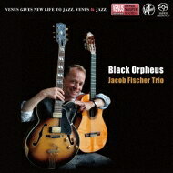 Jacob Fischer / Black Orpheus: 黒いオルフェ 【SACD】