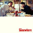 C.O.S.A. × KID FRESINO / Somewhere 【CD】