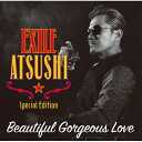 EXILE ATSUSHI エグザイルアツシ / Beautiful Gorgeous Love / First Liners ( 2DVD) 【CD Maxi】