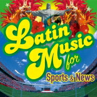 Latin Music For Sports &amp; News 【CD】