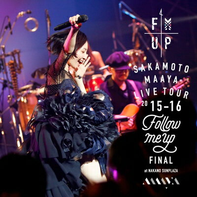 坂本真綾 サカモトマアヤ / LIVE TOUR 2015-2016 “FOLLOW ME UP&quot; FINAL at 中野サンプラザ 【CD】