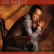 Lou Rawls ルーロウルズ / Love All Your Blues Away 【CD】