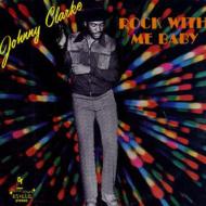 【輸入盤】 Johnny Clarke ジョニークラーク / Rock With Me Baby 【CD】