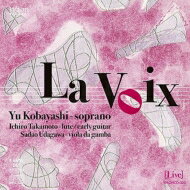 【輸入盤】 『ラ・ヴォア～17世紀イタリアの歌曲集』　小林木綿、高本一郎、宇田川貞夫 【CD】