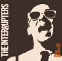  A  Interrupters   Say It Out Loud  CD 