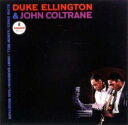 Duke Ellington デュークエリントン / Duke Ellington & John Coltrane 【SHM-CD】