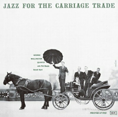 George Wallington 硼ȥ / Jazz For The Carriage Trade SHM-CD