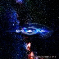 THE MICRO HEAD 4N'S / 星空ニカケル声 【CD】
