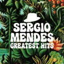 Sergio Mendes セルジオメンデス / Greatest Hits 【CD】