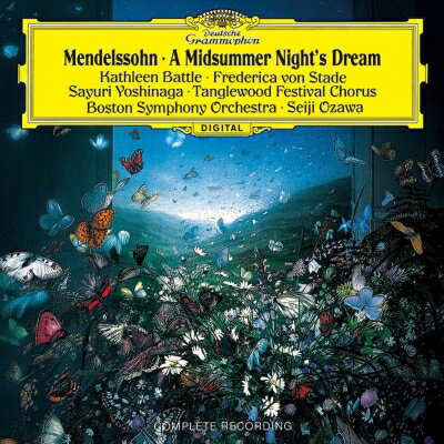 Mendelssohn メンデルスゾーン / 劇音楽『真夏の夜の夢』　小澤征爾 &amp; ボストン交響楽団、吉永小百合(語り) 【SHM-CD】