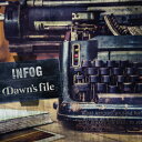 INFOG / Dawn's file 【CD】
