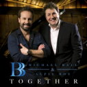 【輸入盤】 Michael Ball & Alfie Boe / Together 【CD】