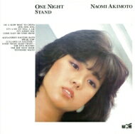 秋本奈緒美 / ONE NIGHT STAND (UHQCD) 【Hi Quality CD】